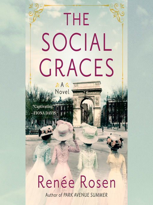 Title details for The Social Graces by Renée Rosen - Wait list